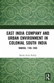 East India Company and Urban Environment in Colonial South India (eBook, ePUB)