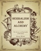 Herbalism and Alchemy (eBook, ePUB)