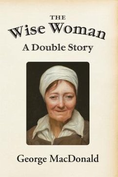 The Wise Woman (eBook, ePUB) - Macdonald, George