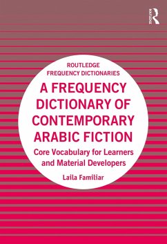 A Frequency Dictionary of Contemporary Arabic Fiction (eBook, ePUB) - Familiar, Laila