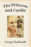 The Princess and Curdie (eBook, ePUB) The Princess and Curdie (eBook, ePUB)