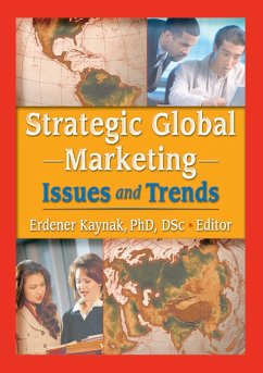 Strategic Global Marketing (eBook, ePUB) - Kaynak, Erdener