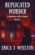 Replicated Murder (A Medium with a... - Bild 1