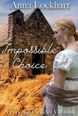 An Impossible Choice: A Pride and Prejudice Variation (eBook, ePUB)