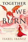 Together We Burn (eBook, ePUB)