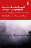 Yunnan-Burma-Bengal Corridor Geographies (eBook, ePUB)