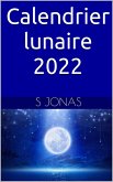 Calendrier lunaire 2022 (eBook, ePUB) Calendrier lunaire 2022 (eBook, ePUB)
