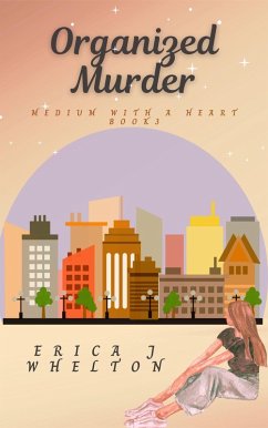 Cover Organized Murder (A Medium with a Heart, #3) (eBook, ePUB)