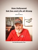 How Hollywood Got Sex and Life All Wrong (eBook, ePUB)