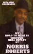 Breaking Brokeness My Road To Wealth... - Bild 1