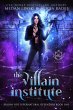 The Villain Institute (Hidden Legends:... - Bild 1