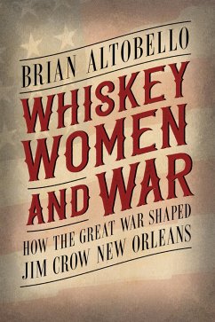 Whiskey, Women, and War (eBook, ePUB) - Altobello, Brian