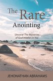 The Rare Anointing (eBook, ePUB) The Rare Anointing (eBook, ePUB)