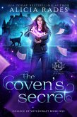 The Coven's Secret (Hidden Legends: College of Witchcraft, #1) (eBook, ePUB)