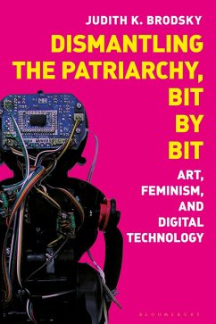 Dismantling the Patriarchy, Bit by Bit (eBook, PDF) - Brodsky, Judith K.