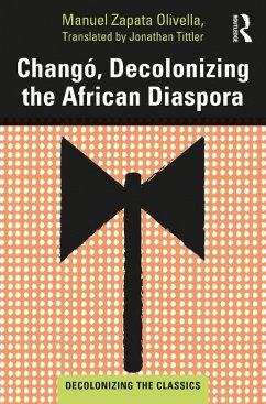 Cover Changó, Decolonizing the African Diaspora (eBook, PDF)