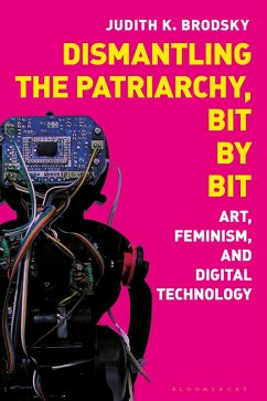 Dismantling the Patriarchy, Bit by Bit (eBook, ePUB) - Brodsky, Judith K.