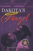 Dakota's Angel (eBook, ePUB) Dakota's Angel (eBook, ePUB)