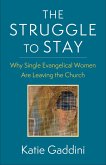 The Struggle to Stay (eBook, ePUB)