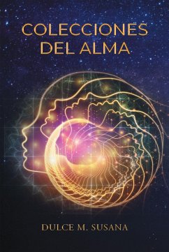 Colecciones Del Alma (eBook, ePUB) - Susana, Dulce M.