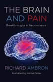 The Brain and Pain (eBook, ePUB)