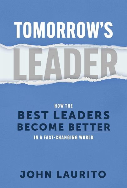 Tomorrow's Leader (eBook, ePUB) Tomorrow's Leader (eBook, ePUB)
