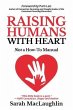 Raising Humans with Heart (eBook, ePUB) - Bild 1