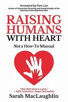 Raising Humans with Heart (eBook, ePUB)