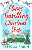Flora's Travelling Christmas Shop (eBook, ePUB)