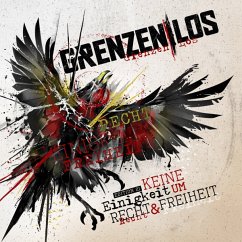 Keine Einigkeit Um Recht & Freiheit (Edition 21) - Grenzenlos