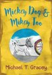 MICKEY DOG And MIKEY TOO (eBook, ePUB) - Bild 1