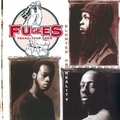 Blunted On Reality - Fugees