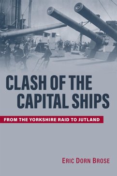 Clash of the Capital Ships (eBook, ePUB) - Brose, Eric