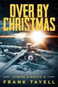 Over By Christmas (Strike a Match, #4) (eBook, ePUB) - Tayell, Frank