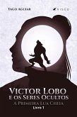 Victor Lobo e os Seres Ocultos (eBook, ePUB)