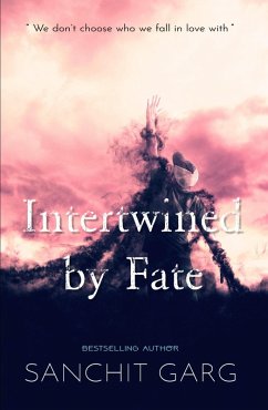 Intertwined by Fate (eBook, ePUB) - Garg, Sanchit