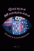 Querida Madrugada (eBook, ePUB)