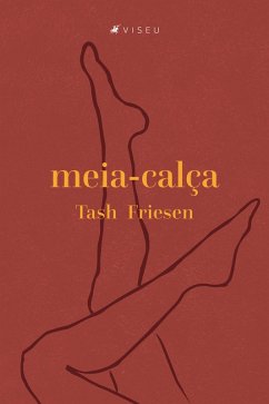Meia-calça (eBook, ePUB) - Friesen, Tash