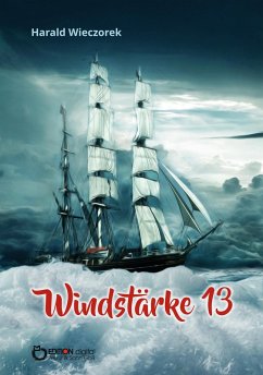 Windstärke 13 (eBook, ePUB) - Wieczorek, Harald