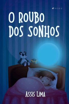 O roubo dos sonhos (eBook, ePUB) - Lima, Assis