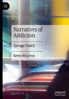 Narratives of Addiction - McCarron, Kevin