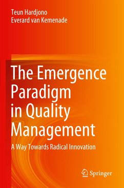 The Emergence Paradigm in Quality Management - Hardjono, Teun;van Kemenade, Everard