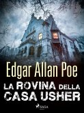 La rovina della casa Usher (eBook, ePUB)