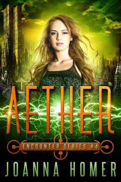 Aether (Encounter Series, #4) (eBook, ePUB) - Homer, Joanna