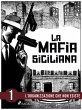 La storia della mafia siciliana prima... - Bild 1