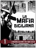 La storia della mafia siciliana prima parte (eBook, ePUB)