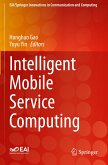 Intelligent Mobile Service Computing