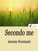 Secondo me (eBook, ePUB)