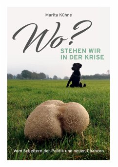 Wo? stehen wir in der Krise - Kühne, Marita