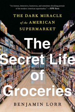 The Secret Life of Groceries - Lorr, Benjamin
